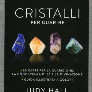 Cristalli per Guarire