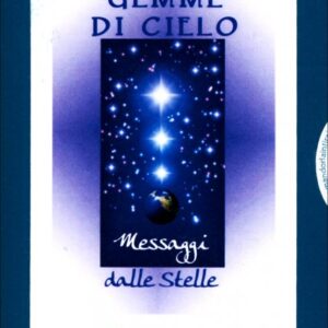 Gemme di Cielo Messaggi dalle stelle