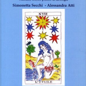 Tarocchi e Archetipi – La Voce della Stella – Volume I