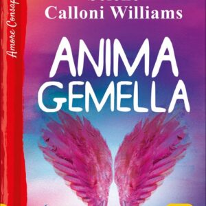 Anima Gemella di Selene Calloni Williams