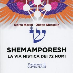 Shemamporesh - La Via Mistica dei 72 Nomi