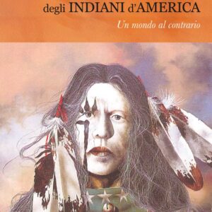 La conoscenza segreta degli Indiani d’America