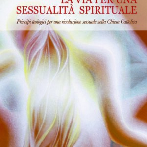 La via per una sessualità spirituale