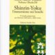 Shinrin-Yoku L'immersione nei boschi