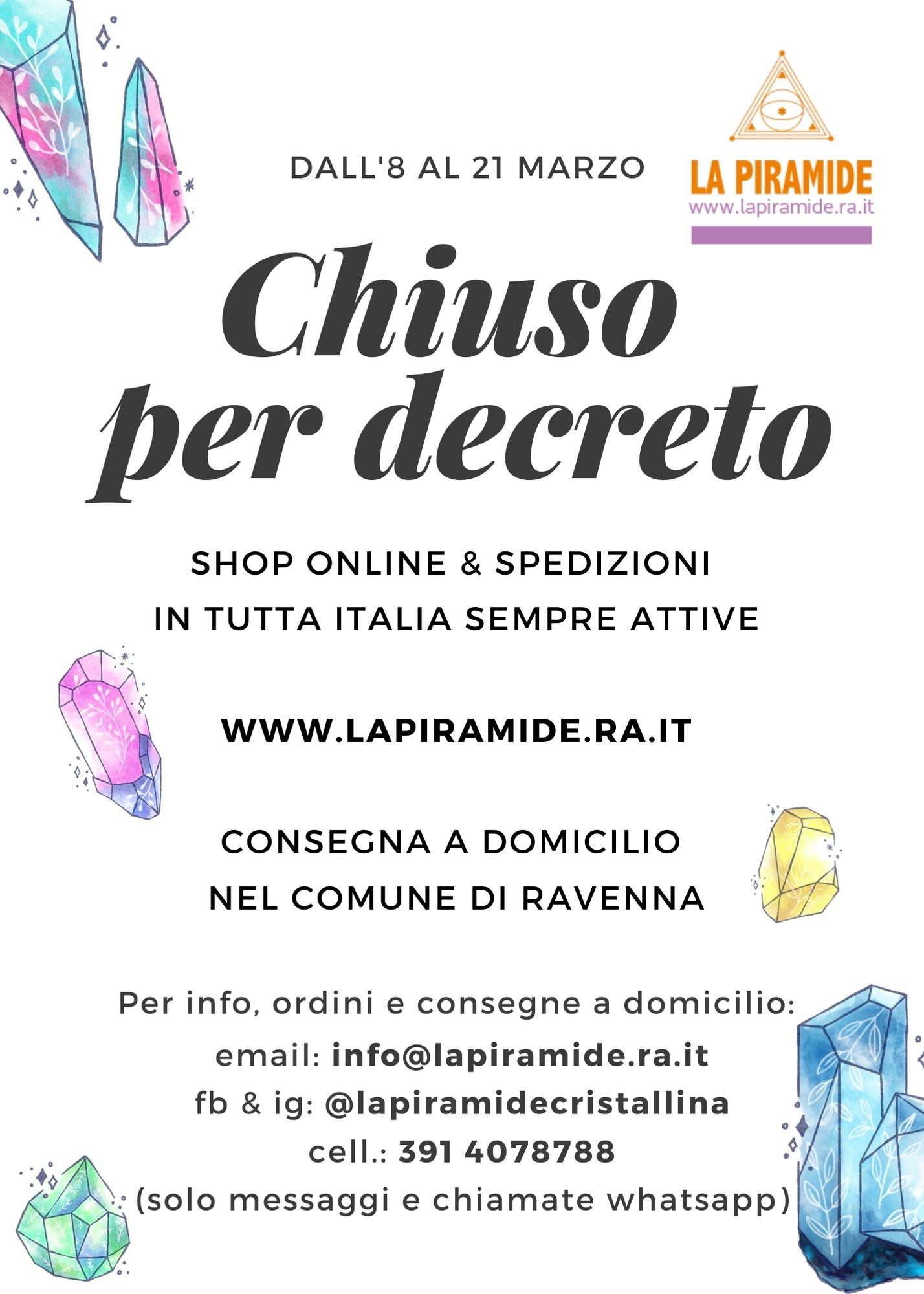 Chiuso per Decreto 8 - 21 Marzo 2021