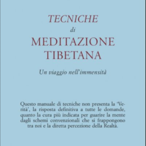 Tecniche di Meditazione Tibetana