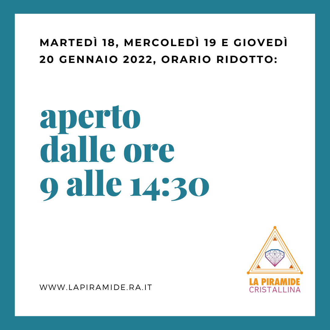 Orario 17-20 Gennaio 2022